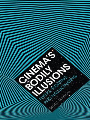 cover image of Cinema's Bodily Illusions